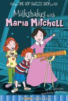 Milkshakes with Maria Mitchell 1681913747 Book Cover
