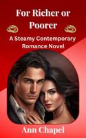 For Richer or Poorer: A Steamy Contemporary Romance Novel (Wedding Vows) 194876847X Book Cover