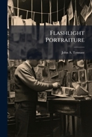 Flashlight Portraiture 1024711293 Book Cover