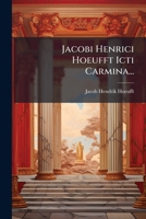 Jacobi Henrici Hoeufft Icti Carmina... 1271566761 Book Cover