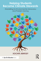 Helping Students Become Climate Stewards: Storytelling for Environmental Advocacy and Problem-Solving 1032851872 Book Cover