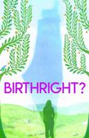 Birthright?: Travelogue of an American Radical in Israel/Palestine 0990641872 Book Cover