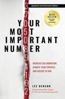Your Most Important Number: Increase Collaboration, Achieve your Strategy, and Execute to Win 1636800777 Book Cover