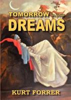Tomorrow in Your Dreams 0987364502 Book Cover