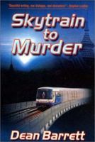 Skytrain to Murder 0966189965 Book Cover