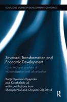 Structural Transformation and Economic Development: Cross Regional Analysis of Industrialization and Urbanization 0815350864 Book Cover