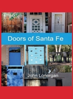 Doors of Santa Fe, Volume 3 B0F14NT24F Book Cover