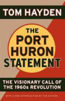 The Port Huron Statement: The Vision Call of the 1960s Revolution 1560257415 Book Cover