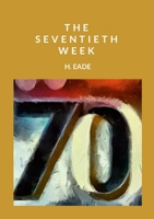 The Seventieth Week 1326716840 Book Cover