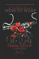 Mine to Warp: German Faction; Oslo Wolf (Concilium Crime Syndicate) B0F2ZZ87YZ Book Cover