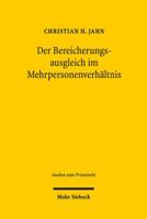 Der Bereicherungsausgleich Im Mehrpersonenverhaltnis: Dargestellt Anhand Der Ruckabwicklung Von Werk- Und Dienstleistungen 3161535553 Book Cover
