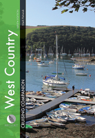 West Country Cruising Companion - a Yachtsman&#8242;s Pilot and Cruising Guide to Ports and Harbours from Portland Bill to Padstow, Including the Isles 1912621053 Book Cover