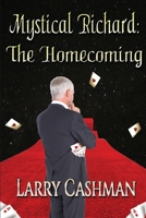 Mystical Richard Returns: Book 2 1954868332 Book Cover