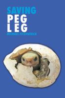 Saving Peg Leg 1524694827 Book Cover