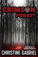 Crimson Forest: The Crimson Chronicles 099713514X Book Cover