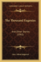 The Thousand Eugenias and Other Stories 1165158760 Book Cover