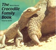 The Crocodile Family Book (Michael Neugebauer Books) 1558582630 Book Cover