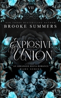 Explosive Union: Discreet: An Arranged Marriage Mafia Romance B0CN61444X Book Cover