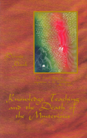 Knowledge, teaching and the death of the mysterious: Six lectures given at the West Coast Waldorf Teachers Conference, February 20-24, 2000 0945803540 Book Cover