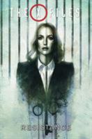 The X-Files Volume 4: Resistance 1684051347 Book Cover