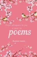 From whispers to joy, a year to poems B0GLHHH4GQ Book Cover