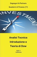 AT - Introduzione e Teoria di Dow (Quaderni di Finanza) 2372974076 Book Cover