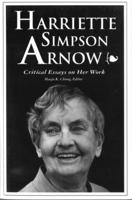 Harriette Simpson Arnow: Critical Essays on Her Work 0870133810 Book Cover