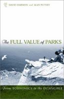 Full Value of Parks: From Economics to the Intangible 0742527158 Book Cover