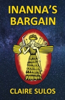 Inanna's Bargain 1735852708 Book Cover