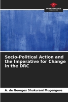 Socio-Political Action and the Imperative for Change in the DRC 6209958206 Book Cover