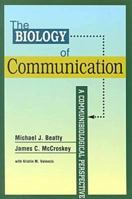 The Biology of Communication: A Communibiological Perspective 1572733470 Book Cover