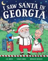 I Saw Santa in Georgia 1492668443 Book Cover