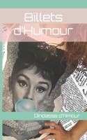 Billets d’Humour (French Edition) B0FG95G6ZQ Book Cover