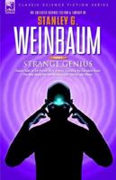 Strange Genius: Classic Tales of the Human Mind at Work Including the Complete Novel the New Adam, the 'van Manderpootz' Stories And Others 1846770483 Book Cover