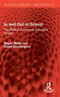 In and Out of School: The Rosla Community Education Project 1032820071 Book Cover