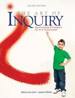 The Art of Inquiry: Questioning Strategies for K-6 Classrooms 1895411742 Book Cover