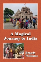 A Magical Journey to India 1957581050 Book Cover