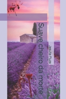 Suave cheiro da morte B0BT75V8NK Book Cover