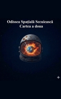 Odissea Spa?iala Secuieasca (Odissea Spa?iala Secuieasca) (Romanian Edition) B0GPQ492WT Book Cover