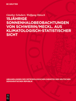 15jährıge Sonnenhalobeobachtungen Von Schwerin/Meckl. Aus Klimatologisch-Statistischer Sicht 3112786904 Book Cover