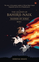 The Legend of Bahirji-Naik: Raiders of Surat 8194804388 Book Cover