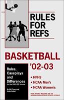 Rules for Refs Basketball 1582080313 Book Cover