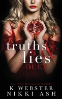 Truths and Lies Duet : A Dark, Arranged Marriage, Greek Mafia Romance 1963654234 Book Cover