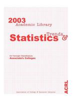 Academic Library Trends & Statistics 2003: For Carnegie Classification: Associate's Colleges 0838983022 Book Cover