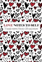 Love Notes To Self B0CSJVXVNJ Book Cover