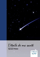 L'étoile de ma santé 2383516732 Book Cover