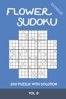Flower Sudoku extreme 200 Puzzle with solution Vol 8: Variation of Sudoku, which is very similar to Samurai Sudoku. Extremely difficult B08MSMP6NY Book Cover