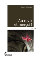 Au revir et merçoi ! (French Edition) 2342055919 Book Cover