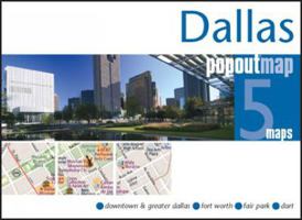 Dallas PopOut Map - pop-up city street map of Dallas - folded pocket size travel map with transit map (Popout Maps) 1845879139 Book Cover