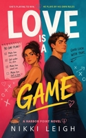 Love Is a Game: How to Fall in Love in 90 Days 1069323632 Book Cover